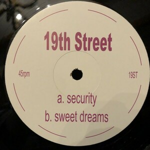 19th Street / Security , Sweet Dreams
