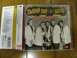 【CD】V.A. SWAMP POP BY THE BAYOU スワンプ・ポップ　バイ・ザ・バイユー　2014 ACE 国内盤　JOHNNIE ALLAN WARREN STORM