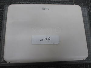 a79 　　　ＳＯＮＹ　ＶＡＩＯ　ＶＧＮ-ＮＳ70Ｂ　ＨＤＤ，メモリ、ネジレス　ノートPC　