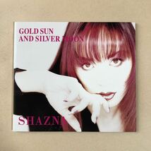 SHAZNA 3CD「GOLD SUN AND SILVER MOON」_画像3