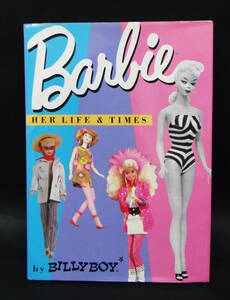 洋書バービー人形コレクション写真集□彡Barbie HER LIFE & TIMES