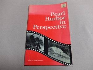 【英語】 Pearl Harbor in Perspective Michael Slackman / 真珠湾