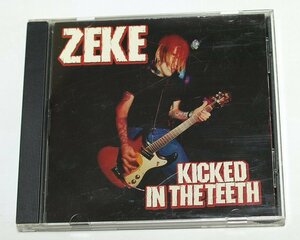 Zeke / Kicked In The Teeth ジーク CD ハードコア