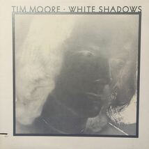 F LP Tim Moore ティム ムーア White Shadows レコード 5点以上落札で送料無料_画像1