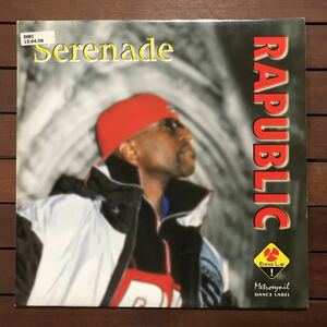 【eu-rap】Rapublic / Serenade［12inch］オリジナル盤《4-2-67》