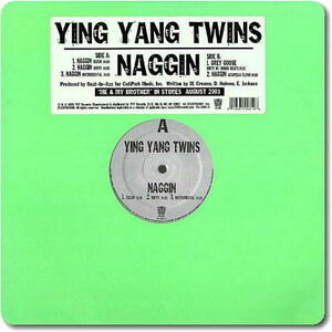 【○10】Ying Yang Twins/Naggin/12''/Grey Goose/Mr. Collipark/Lil Jon/Southern Hip Hop/Crunk/Dirty South Classic