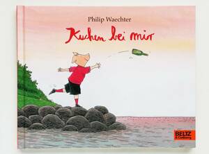 ドイツ語絵本 フィリップ・ヴェヒター Philip Waechter / Kuchen bei mir