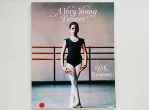 Jill Krementz / A Very Young Dancer　バレエ Ballet