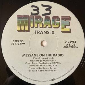 84'High Energy / MESSAGE ON THE RADIO:LIVING ON VIDEO / TRANS-X