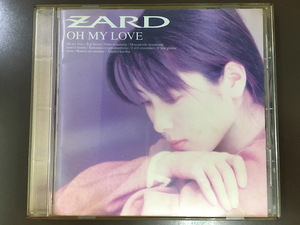 CD/ OH MY LOVE ZARD /中古