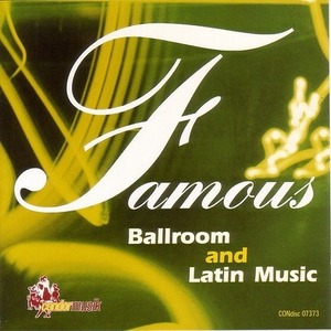 Famous Ballroom and Latin Music 【社交ダンス音楽ＣＤ】：2257