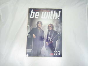 B'z ファンクラブ会報誌 be with 2017 vol.113 [gnu