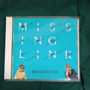 ブレッド＆バター　MISSING　LINK