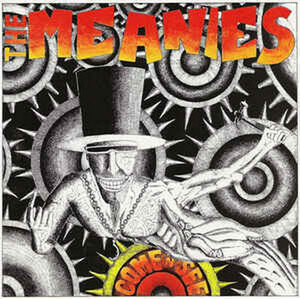 ＊中古CD THE MEANIES/COME'N'SEE 1992年作品国内盤 オーストラリアDRIVIN'PUNK ROCK SUPERSUCKERS ZEKE HELLACOPTERS DWARVES AC/DC