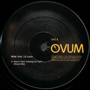 [12] Ovum Recordings / OVM125 / Josh Wink Featuring Lil' Louis / How's Your Evening So Far? / House / Techno