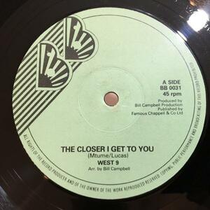 ★West 9/Closer I Get To You★LLOYD CAMPBELLカバー！メロディカDUB！