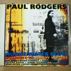 中古CD PAUL RODGERS / ポール・ロジャース『A TRIBUTE TO MUDDY WATERS』国内盤/帯無し VICP-5231【1063】