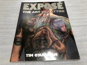 洋書　古本　Expose: Art of Tattoo 写真集　刺青　入墨　イレズミ　アメリカンモチーフ