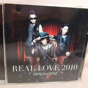 CD★送料100円★ブレイカーズ REAL LOVE 2010 BREAKERZ 8枚同梱OKの画像2