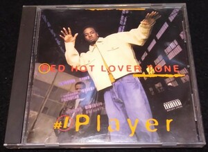 Red Hot Lover Tone / #1 Player ★Trakmasterz　Buckwild Diamond D　BDK　M.O.P.　Notorious B.I.G.　Organized Konfusion　1995年US盤CD