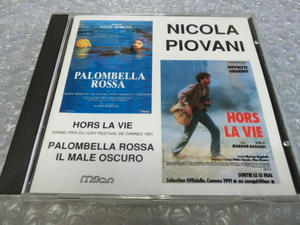 即決CD Nicola Piovani Hors La Vie / Palombella Rossa / Il Male Oscuro Soundtrack Nanni Moretti Mario Monicelli Giancarlo Giannini