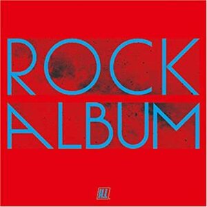 iLL『ROCK ALBUM』