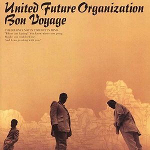 United Future Organization『Bon Voyage』