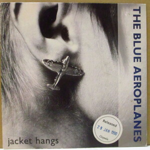 BLUE AEROPLANES， THE-Jacket Hangs (UK Orig.7+Promo Stickere