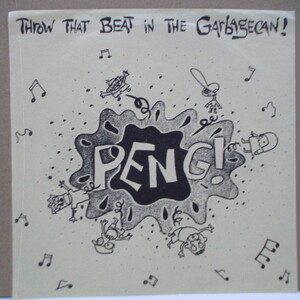 THROW THAT BEAT IN THE GARBAGECAN!-Peng! (German Orig.7/Yel