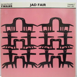 JAD FAIR-The Making Of The Album (UK Orig.7)