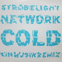 Cold / Strobelight Network (Einmusik Remix) *SVEN VATH_画像1