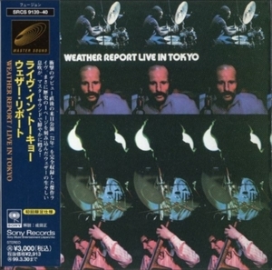 ■□Weather Reportウェザー・リポート/ライヴ・イン・トーキョー(2枚組/紙ジャケ)□■