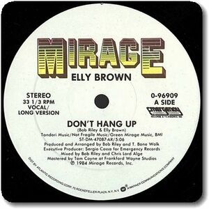 【●64】Elly Brown/Don't Hang Up/12''/Grace Pool/Bob Riley/T-Bone Wolk/'80s Electro Disco/Italo Disco/DJ Osshy