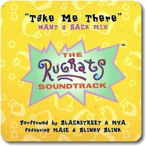 【○50】Blackstreet & Mya/Take Me There (Want U Back Mix)/12''/Mase/Blinky Blink/Dave Hollister/Teddy Riley