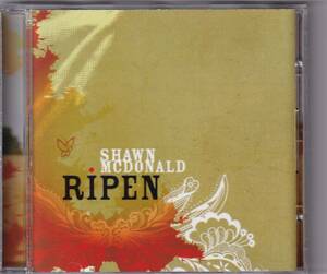 【AOR】SHAWN MCDONALD／RIPEN