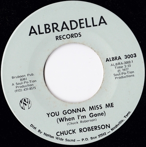 * 70's Southern Deep Soul 45 + Chuck Roberson *