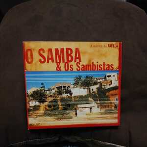 O SAMBA & OS Sambistas