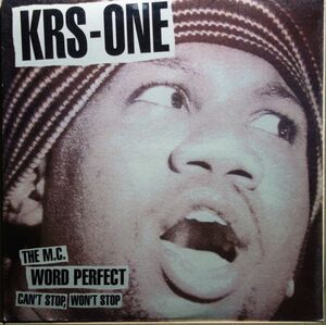 KRS-ONE - Can't Stop, Won't Stop / The MC / Word Perfect◆ジャケ良好◆アルバム「I Got Next」からのカット