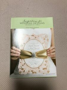 Inspirations for WEDDING DESIGNS : 一枚の招待状からすべてが始まる