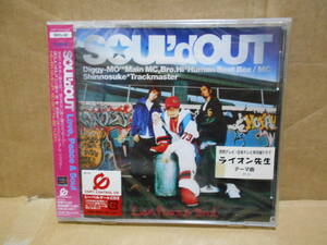 ソウルドアウト SOUL’d OUT/Love, Peace & Soul (CCCD) ライオン先生 プロモーション用