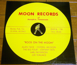 Rock On The Moon - Moon Records Of Memphis,Tennessee- LP/50s,ロカビリー,Allen Page,Joe Wallace,Allan Page,Johnny Tate,The Big Four