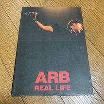 初版 ARB A.R.B REAL LIFE バントスコアブック 石橋凌 KEITH ebi 内藤幸也_画像1