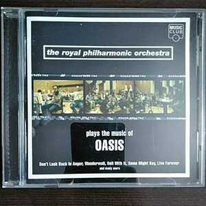 the royal phiharmonic orchestra plays music of oasis オアシス