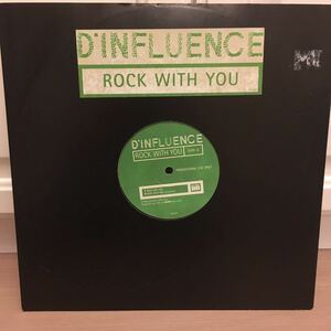 D INFLUENCE - ROCK WITH YOU 12インチプロモ盤