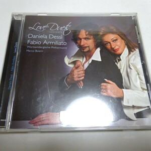 即決 輸入盤/Philips「LOVE DUETS」ダニエラ・デッシー＆ファビオ・アルミリアート（DANIELA DESSI & FABIO ARMILIATO）