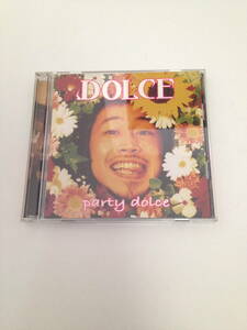 「DOLCE　ドルチェ PARTY DOLCE 2CD」 　　