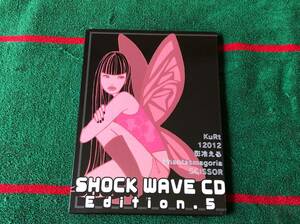 SHOCK WAVE CD EDITION.５ 中古CD 彩冷える 12012 KuRt Phantasmagoria SCISSOR