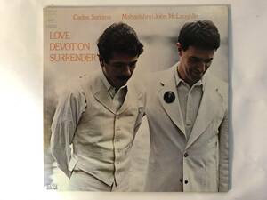 10304S 12LP★CARLOS SANTANA MAHAVISHNU JOHN McLAUGHLIN/LOVE DEVOTION SURRENDER★SOPL 200 