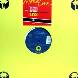 12inchレコード　 MONA LISA / JUST WANNA PLEASE U