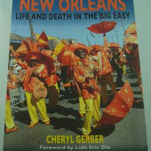 送料無料★洋書 ニューオーリンズ New Orleans: Life and Death in the Big Easy シェリル・ガーバー